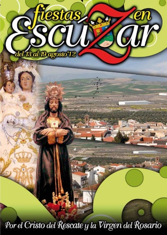 Fiestas patronales en honor del Cristo del Rescate y la Nuestra Señora del Rosario 2012 Escúzar